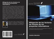 Buchcover von Mitigación de los factores de fracaso de los proyectos informáticos