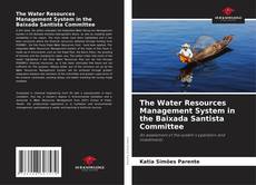 Copertina di The Water Resources Management System in the Baixada Santista Committee