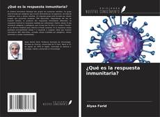 Buchcover von ¿Qué es la respuesta inmunitaria?
