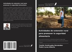 Buchcover von Actividades de extensión rural para promover la seguridad alimentaria