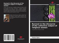 Copertina di Burnout in the discourse of the collective subject of religious women