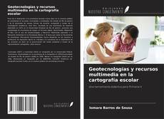 Buchcover von Geotecnologías y recursos multimedia en la cartografía escolar