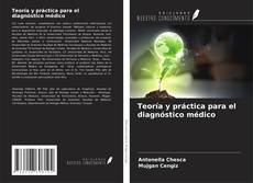 Copertina di Teoría y práctica para el diagnóstico médico