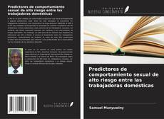 Buchcover von Predictores de comportamiento sexual de alto riesgo entre las trabajadoras domésticas