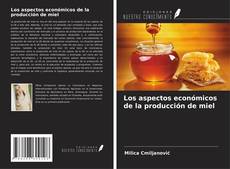 Capa do livro de Los aspectos económicos de la producción de miel 