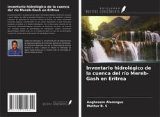 Buchcover von Inventario hidrológico de la cuenca del río Mereb-Gash en Eritrea