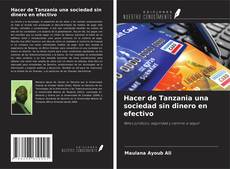 Buchcover von Hacer de Tanzania una sociedad sin dinero en efectivo