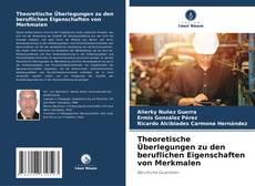 Portada del libro de Theoretische Überlegungen zu den beruflichen Eigenschaften von Merkmalen