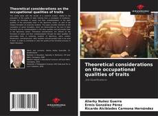 Theoretical considerations on the occupational qualities of traits的封面