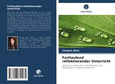 Capa do livro de Fortlaufend reflektierender Unterricht 
