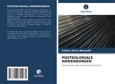 Bookcover of POSTKOLONIALE ANWENDUNGEN