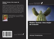 Copertina di Madre Teresa: Una mujer de oración