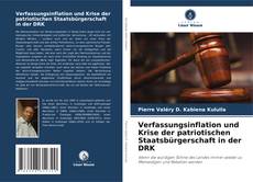 Bookcover of Verfassungsinflation und Krise der patriotischen Staatsbürgerschaft in der DRK