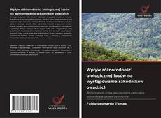 Buchcover von Wpływ różnorodności biologicznej lasów na występowanie szkodników owadzich