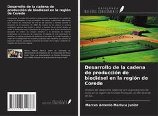 Capa do livro de Desarrollo de la cadena de producción de biodiésel en la región de Corede 