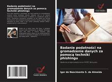 Capa do livro de Badanie podatności na gromadzenie danych za pomocą techniki phishingu 