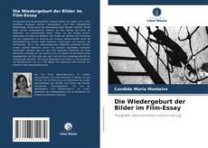 Capa do livro de Die Wiedergeburt der Bilder im Film-Essay 
