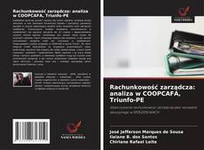 Capa do livro de Rachunkowość zarządcza: analiza w COOPCAFA, Triunfo-PE 
