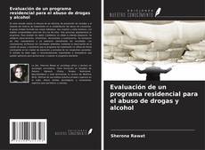 Capa do livro de Evaluación de un programa residencial para el abuso de drogas y alcohol 
