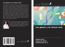 Buchcover von Los genes y el cáncer oral