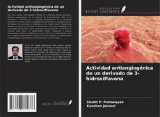 Buchcover von Actividad antiangiogénica de un derivado de 3-hidroxiflavona