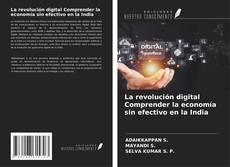 Buchcover von La revolución digital Comprender la economía sin efectivo en la India