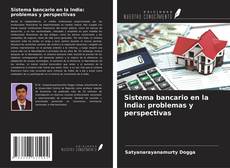 Buchcover von Sistema bancario en la India: problemas y perspectivas