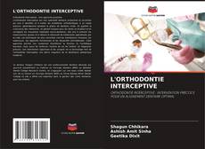 Copertina di L'ORTHODONTIE INTERCEPTIVE