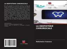 Copertina di LA DENTISTERIE CHIRURGICALE