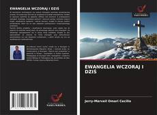 Обложка EWANGELIA WCZORAJ I DZIŚ