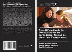 Buchcover von Desmitificación de las discapacidades de aprendizaje: formas de identificación temprana