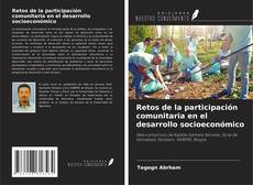 Buchcover von Retos de la participación comunitaria en el desarrollo socioeconómico
