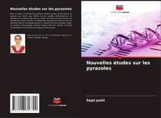 Copertina di Nouvelles études sur les pyrazoles