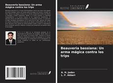Buchcover von Beauveria bassiana: Un arma mágica contra los trips