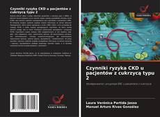 Copertina di Czynniki ryzyka CKD u pacjentów z cukrzycą typu 2