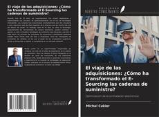 Buchcover von El viaje de las adquisiciones: ¿Cómo ha transformado el E-Sourcing las cadenas de suministro?