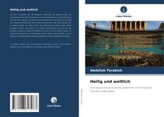 Borítókép a  Heilig und weltlich - hoz