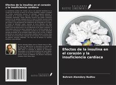 Copertina di Efectos de la insulina en el corazón y la insuficiencia cardíaca