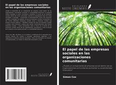 Copertina di El papel de las empresas sociales en las organizaciones comunitarias