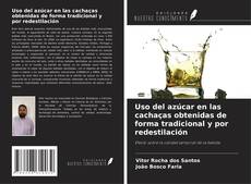 Buchcover von Uso del azúcar en las cachaças obtenidas de forma tradicional y por redestilación