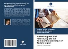 Marketing von der Forschung bis zur Kommerzialisierung von Technologien kitap kapağı