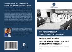 Borítókép a  AUSWIRKUNGEN DER KOMMUNALEN KRISEN AUF DIE WIRTSCHAFTSTÄTIGKEIT - hoz