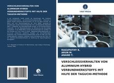 Borítókép a  VERSCHLEISSVERHALTEN VON ALUMINIUM-HYBRID VERBUNDWERKSTOFFS MIT HILFE DER TAGUCHI-METHODE - hoz
