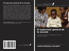 Copertina di El supervisor general de la escuela