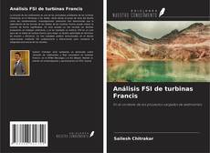 Buchcover von Análisis FSI de turbinas Francis