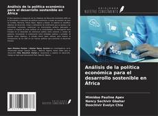 Buchcover von Análisis de la política económica para el desarrollo sostenible en África