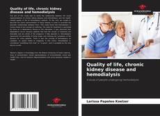 Copertina di Quality of life, chronic kidney disease and hemodialysis