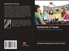 Portada del libro de Recherche à l'école