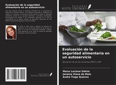 Copertina di Evaluación de la seguridad alimentaria en un autoservicio