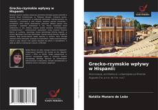 Copertina di Grecko-rzymskie wpływy w Hispanii: